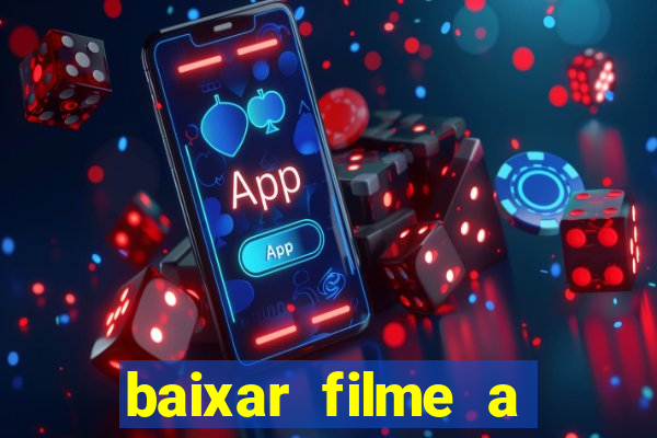 baixar filme a bela e a fera